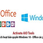 ACTIVATE AIO TOOLS Version 3.1.3 – Tool Active Kích Hoạt Windows & Office Mọi Phiên Bản