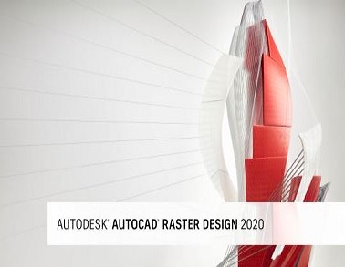 Download AutoCAD Raster Design 2020 – Hướng dẫn cài đặt chi tiết