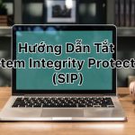 Hướng dẫn tắt System Integrity Protection (SIP) để chạy App  trên Catalina 10.15