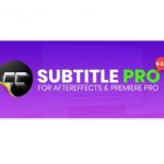 Download Aescripts Subtitle Pro 2.8.0 for After Effects (Win/Mac)