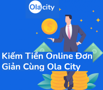 Olacity là gì? Cách kiếm tiền trên Olacity, Cách đăng ký tài khoản Olacity mới nhất 2024