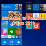 Download tải Windows 10 Pro With Office 2019 Pre-Activated ISO