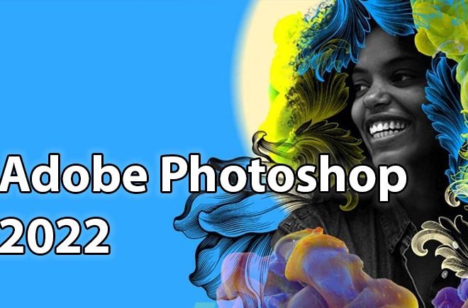 Download Photoshop 2022 Full – Google drive – Hướng dẫn cài đặt chi tiết