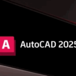 Download AutoCAD 2025  – Hướng dẫn cài đặt chi tiết