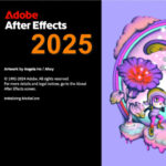 Tải After Effects 2025 Full + Hướng dẫn cài đặt chi tiết