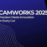 Tải CAMWorks 2025 cho SolidWorks 2024-2025 Hướng dẫn cài đặt